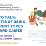 Time to TALK: Benefits of Using Different Types of Board Games 2023/ Universidad de Tokio